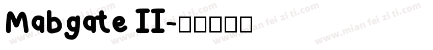 Mabgate II字体转换